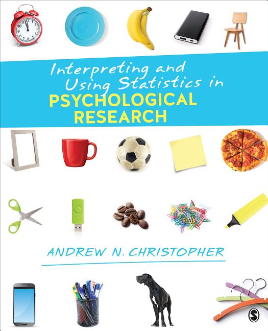 Cover of Interpreting and Using Statistics in Psychological Research