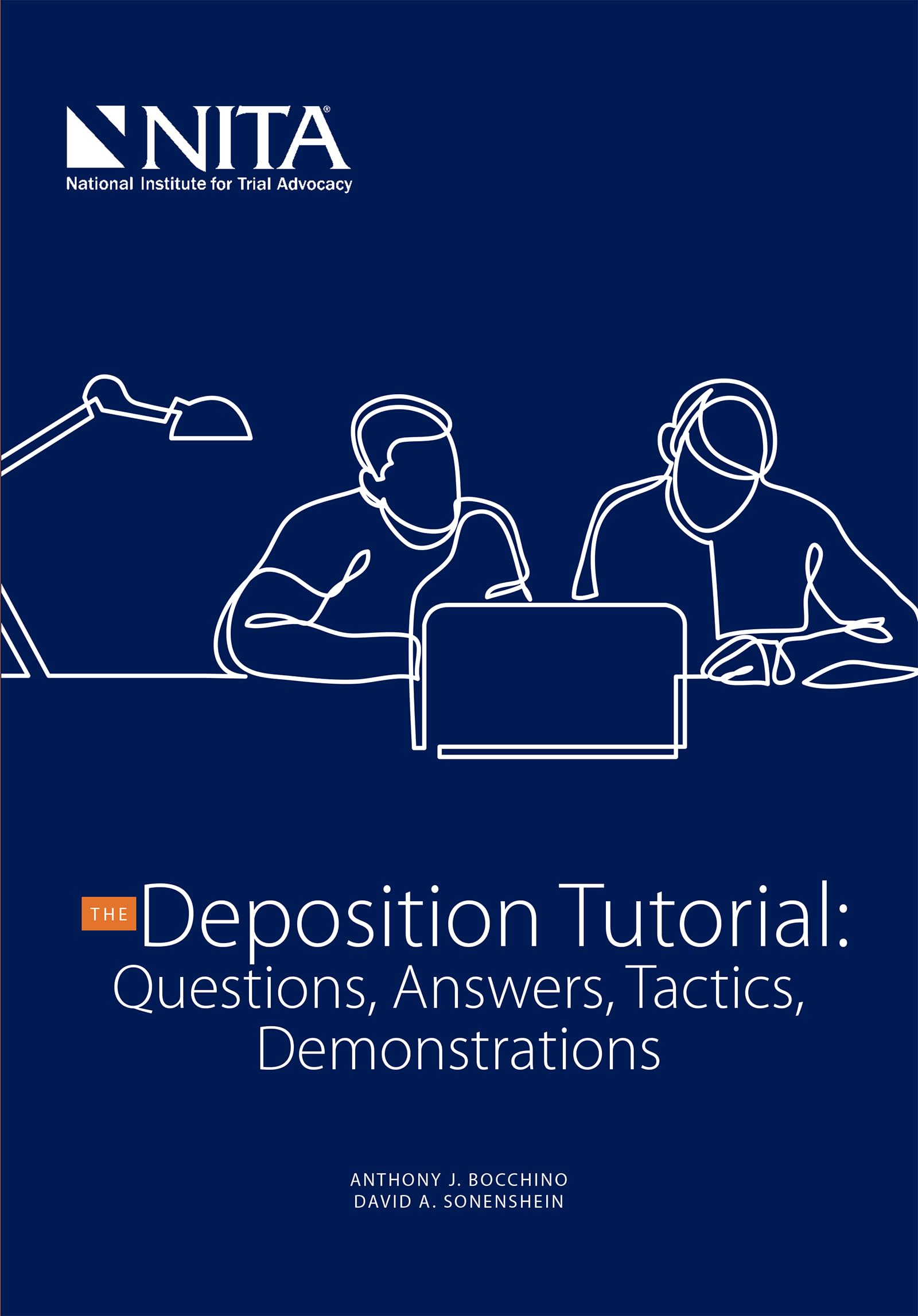 Cover of The Deposition Tutorial: Questions, Answers, Tactics, Demonstrations (NITA)