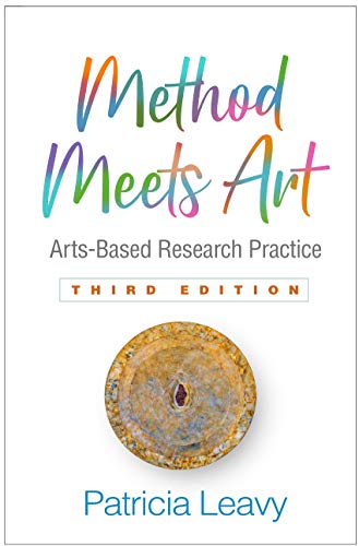 Cover of Method Meets Art, Third Edition: Arts-Based Research Practice
