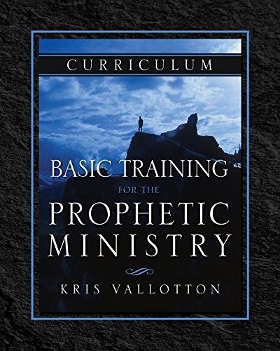 Cover of Basic Training for the Prophetic Ministry Curriculum
