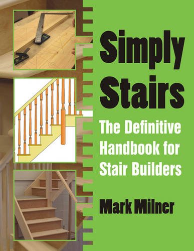 Cover of Simply Stairs: The Definitive Handbook for Stair Builders