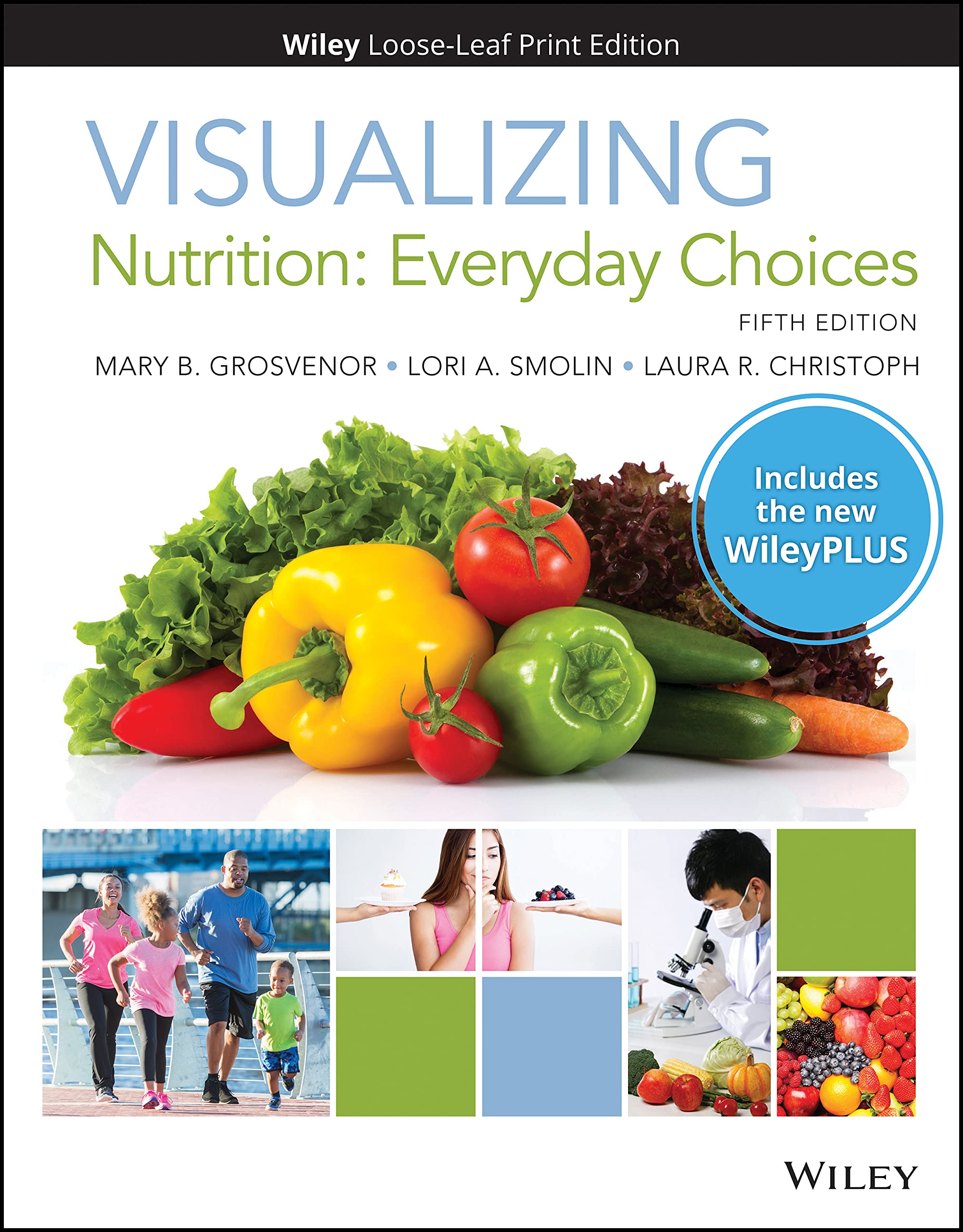 Cover of Visualizing Nutrition: Everyday Choices, WileyPLUS NextGen Card with Loose-leaf Set