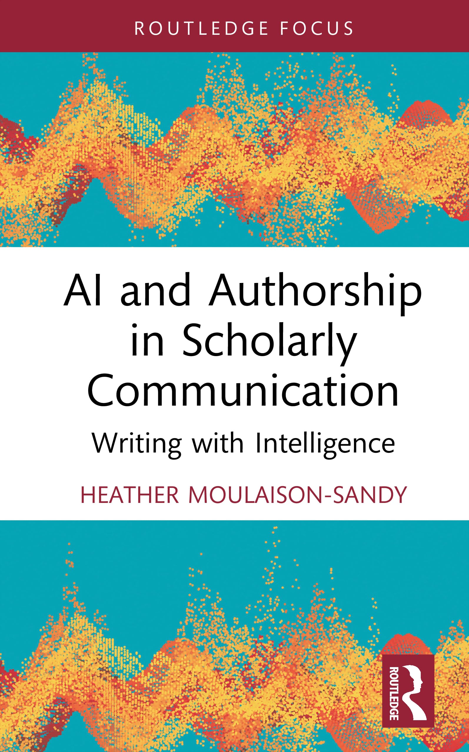 Cover of AI and Authorship in Scholarly Communication: Writing with Intelligence