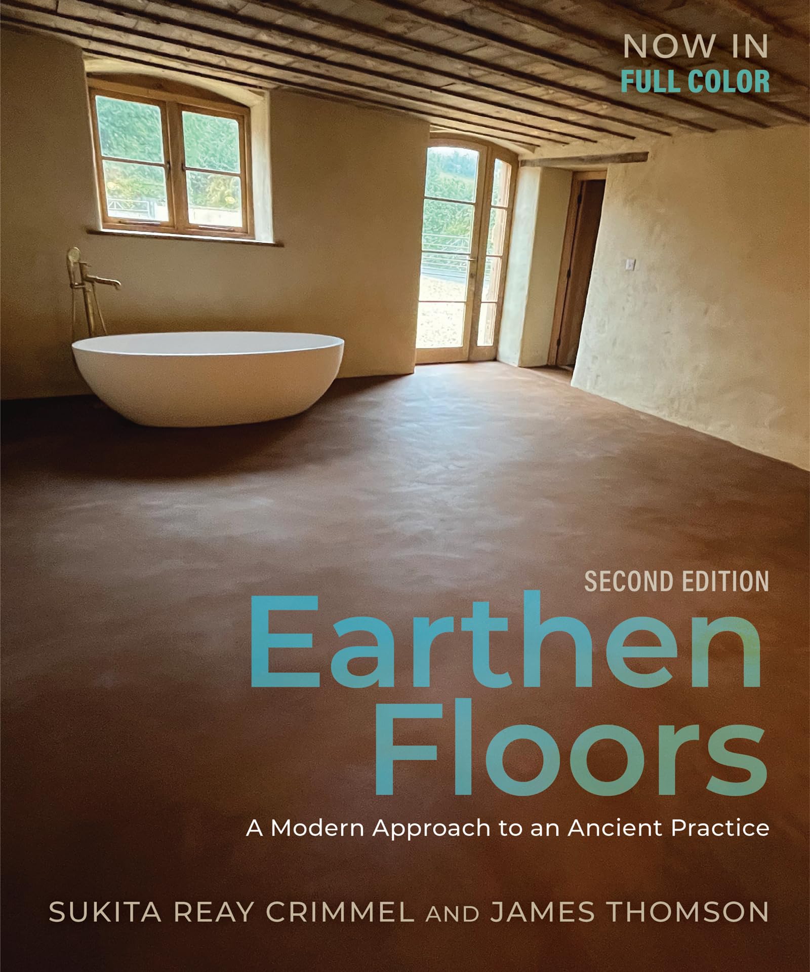 Cover of Earthen Floors, Second Edition: A Modern Approach to an Ancient Practice