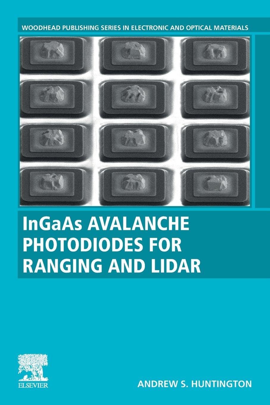 Cover of Ingaas Avalanche Photodiodes for Ranging and Lidar