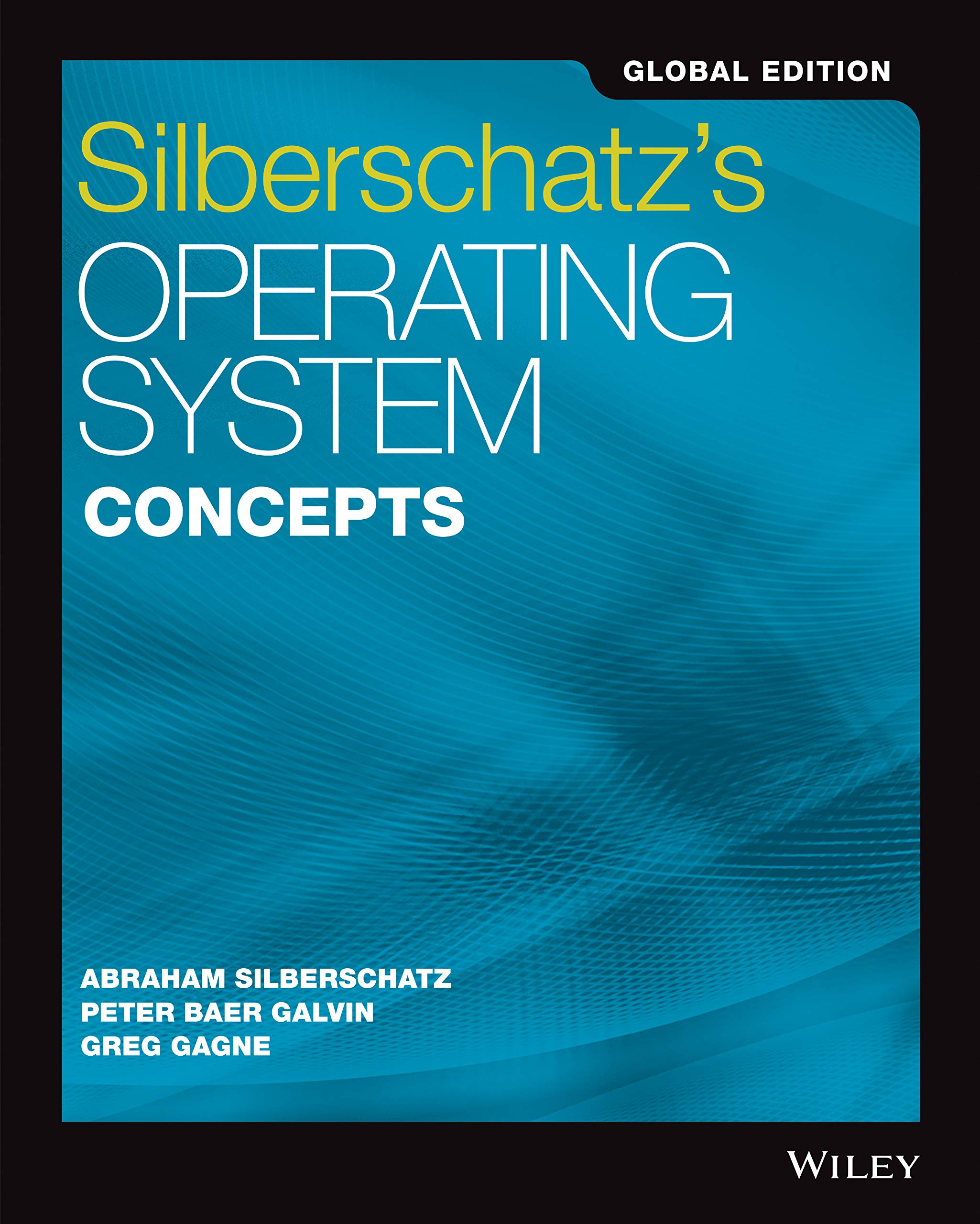 Cover of Silberschatz's Operating System Concepts, Global Edition