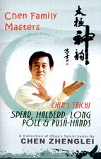 Cover of Chen's Taichi: Spear, Halberd, Long Pole & Push-Hands