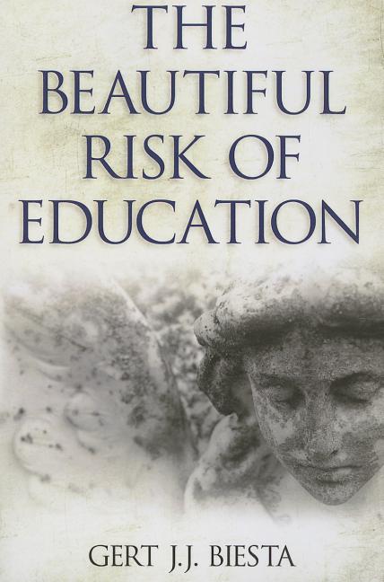Cover of Beautiful Risk of Education