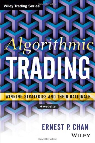 Cover of Algorithmic Trading: Winning Strategies and Their Rationale