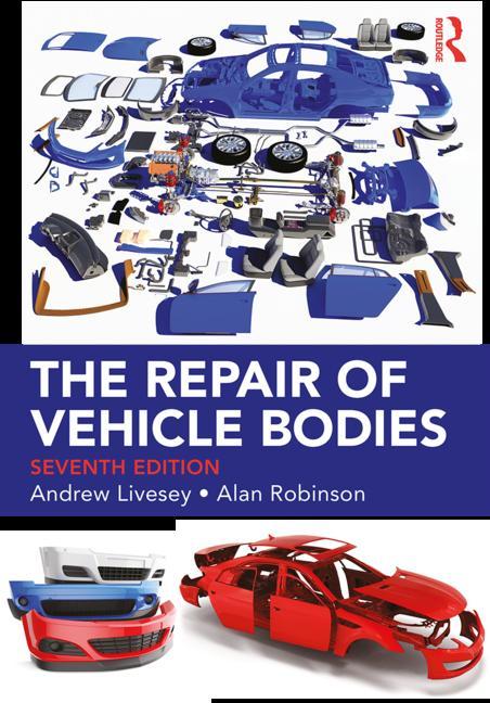 Cover of The Repair of Vehicle Bodies