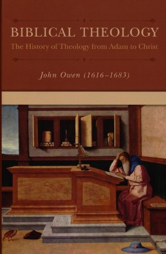 Cover of Biblical Theology: The History of Theology from Adam to Christ