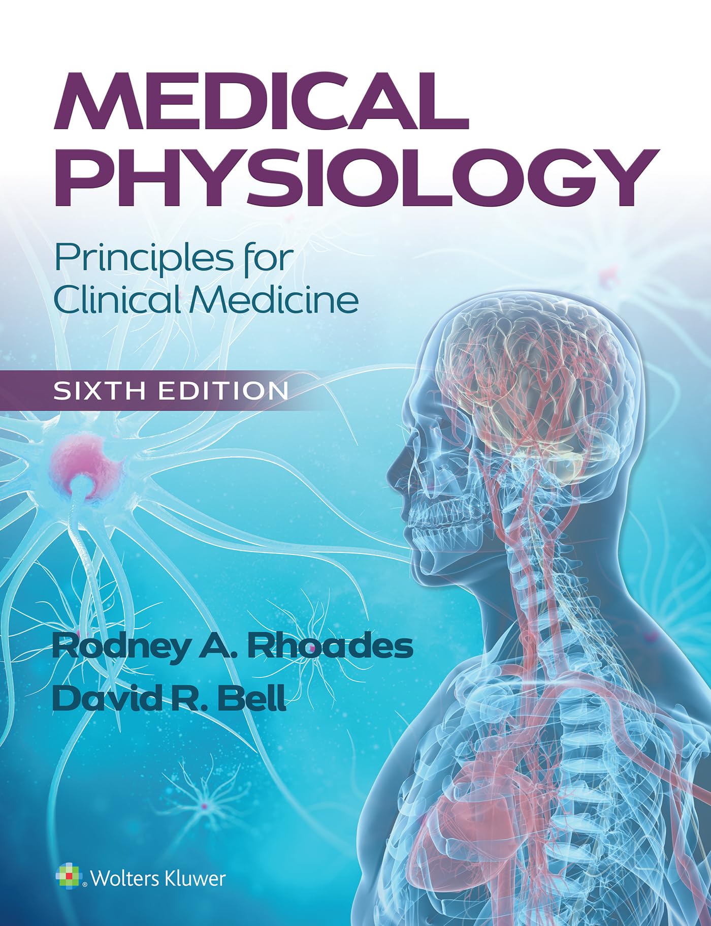 Cover of Medical Physiology: Principles for Clinical Medicine