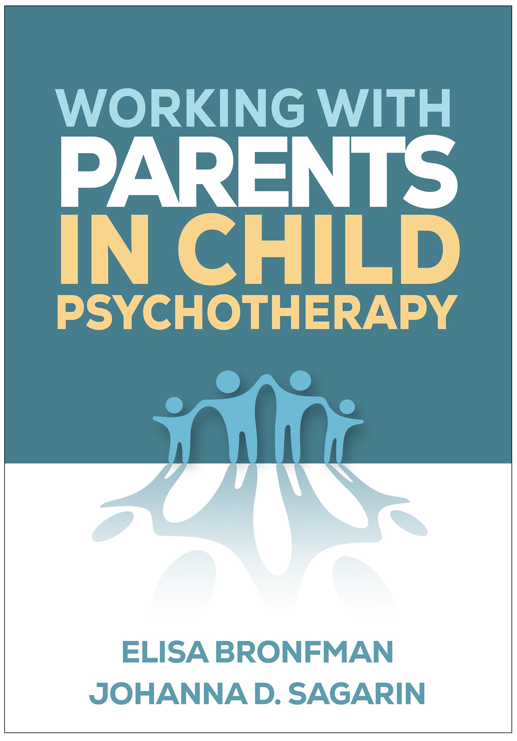 Cover of Working with Parents in Child Psychotherapy