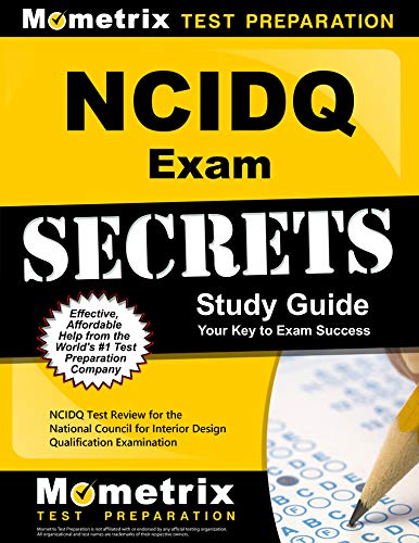 Cover of Ncidq Exam Secrets Study Guide: Ncidq Test Review for the National Council for Interior Design Qualification Examination