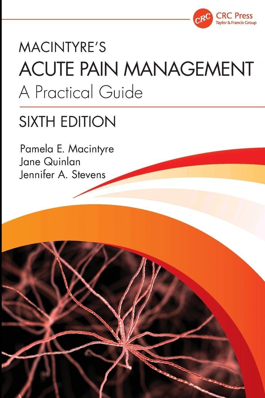 Cover of Macintyre's Acute Pain Management: A Practical Guide