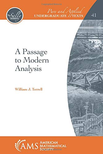 Cover of A Passage to Modern Analysis (Pure and Applied Undergraduate Texts)