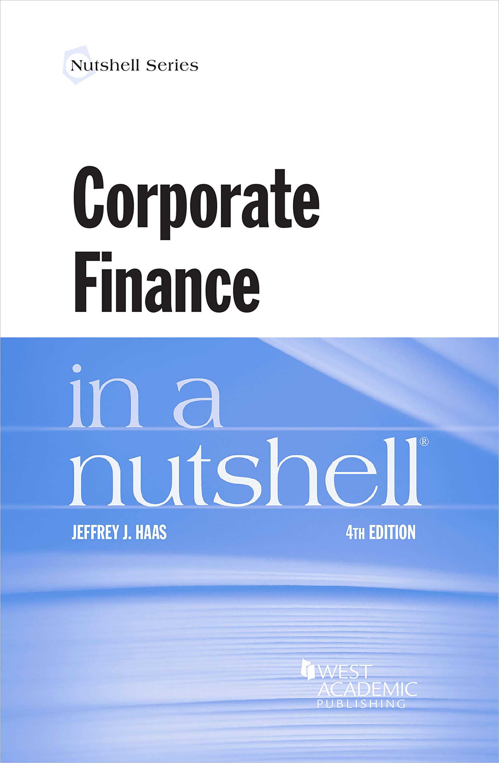 Cover of Corporate Finance in a Nutshell