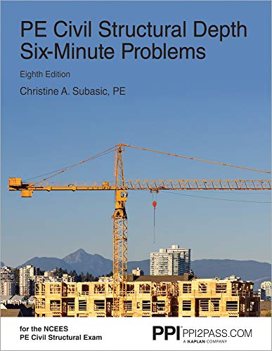 Cover of PPI PE Civil Structural Depth Six-Minute Problems, 8th Edition (Paperback) – Comprehensive Practice for the NCEES PE Civil Structural Exam