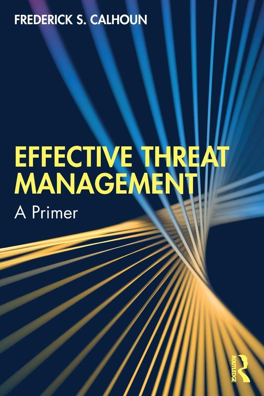 Cover of Effective Threat Management: A Primer