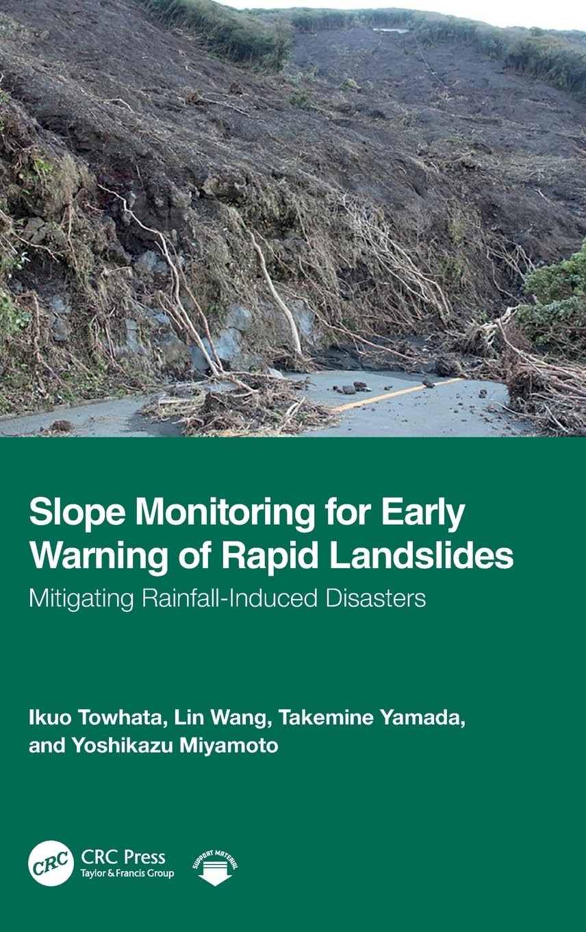 Cover of Slope Monitoring for Early Warning of Rapid Landslides: Mitigating Rainfall-induced Disasters