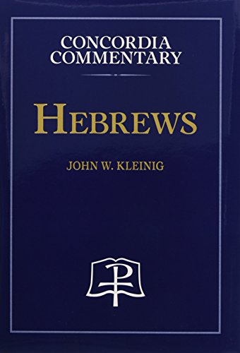 Cover of Hebrews (Concordia Commentary: a Theological Exposition of Sacred Scripture)