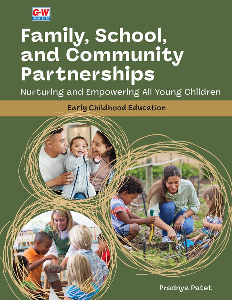 Cover of Family, School, and Community Partnerships: Nurturing and Empowering All Young Children