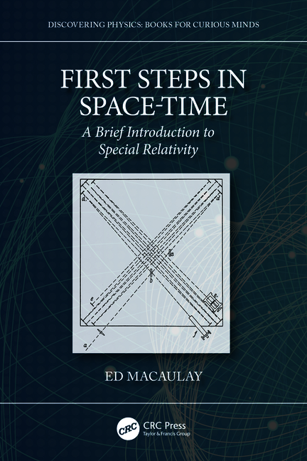 Cover of First Steps in Space-Time: A Brief Introduction to Special Relativity