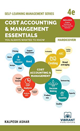 Cover of Cost Accounting and Management Essentials You Always Wanted To Know: 4th Edition (Self-Learning Management Series)