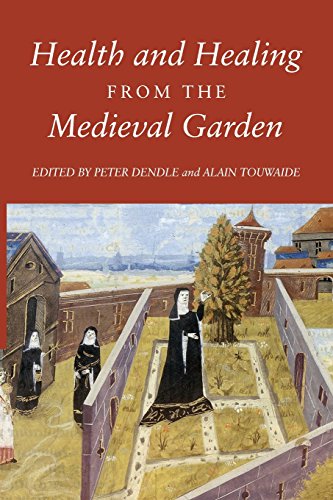 Cover of Health and Healing from the Medieval Garden