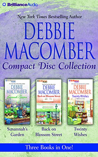 Cover of Debbie Macomber CD Collection: Susannah's Garden, Back on Blossom Street, Twenty Wishes