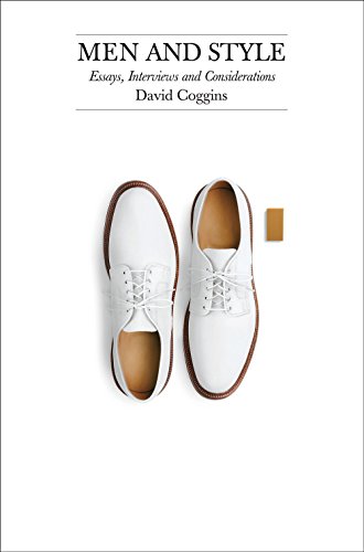 Cover of Men and Style: Essays, Interviews and Considerations