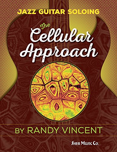 Cover of Jazz Guitar Soloing: The Cellular Approach: Spiral Bound