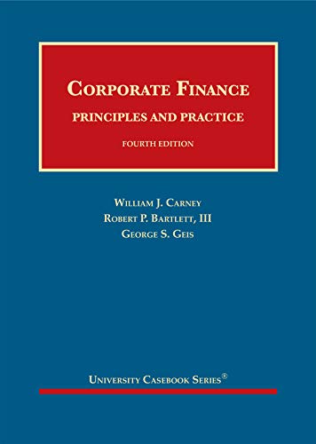 Cover of Corporate Finance, Principles and Practice (University Casebook Series)