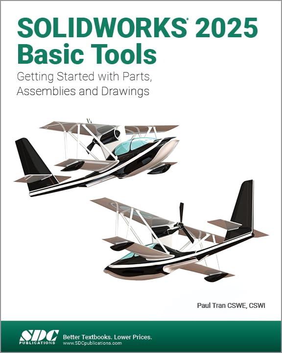 Cover of SOLIDWORKS 2025 Basic Tools: Getting Started with Parts, Assemblies and Drawings