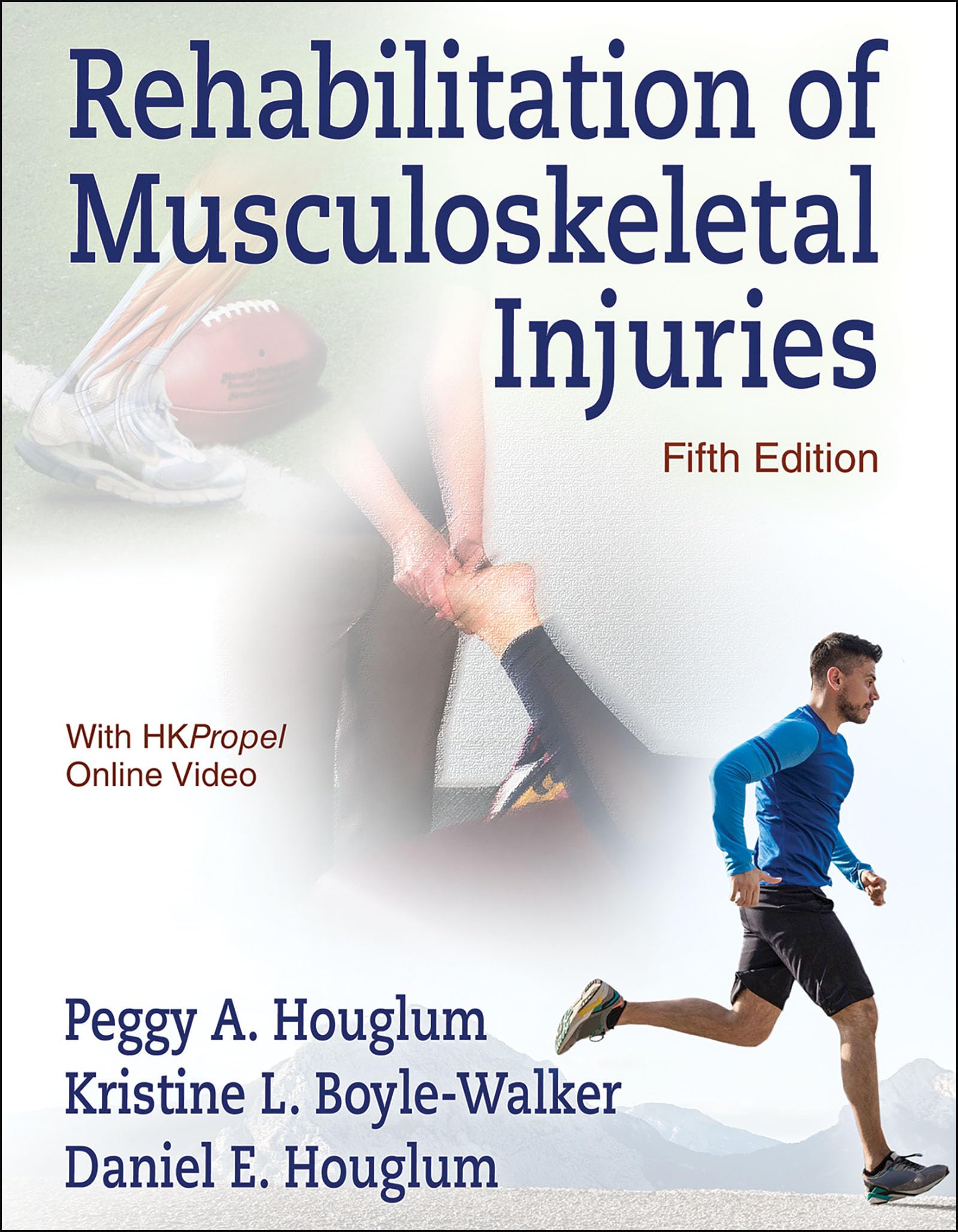 Cover of Rehabilitation of Musculoskeletal Injuries