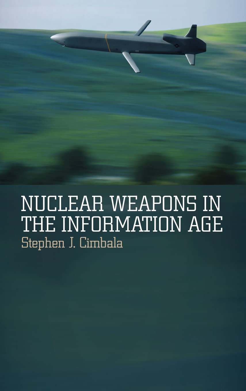 Cover of Nuclear Weapons in the Information Age