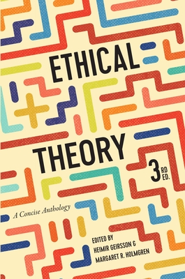 Cover of Ethical Theory: A Concise Anthology - Third Edition
