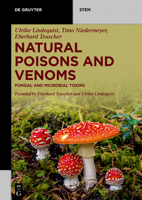Cover of Natural Poisons and Venoms: Fungal and Microbial Toxins