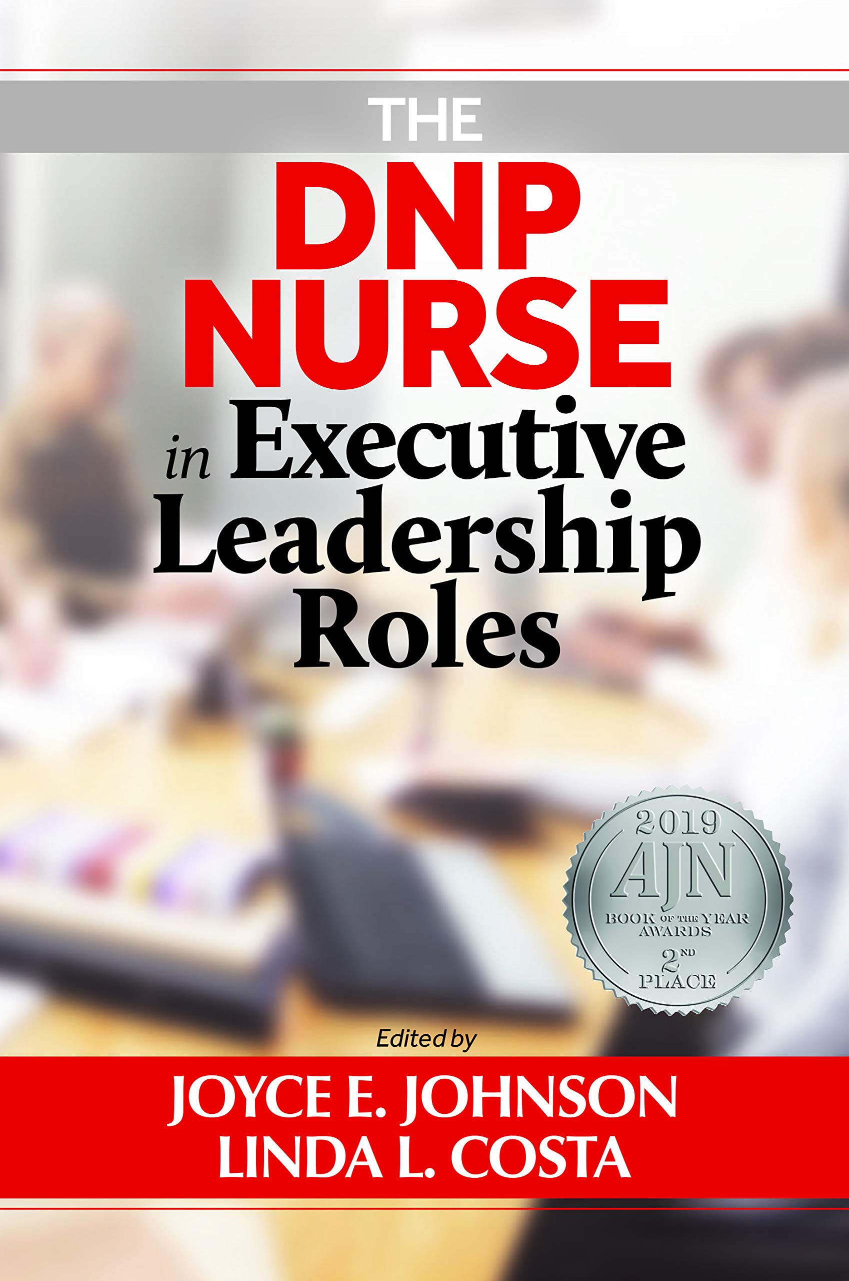 Cover of The DNP Nurse in Executive Leadership Roles
