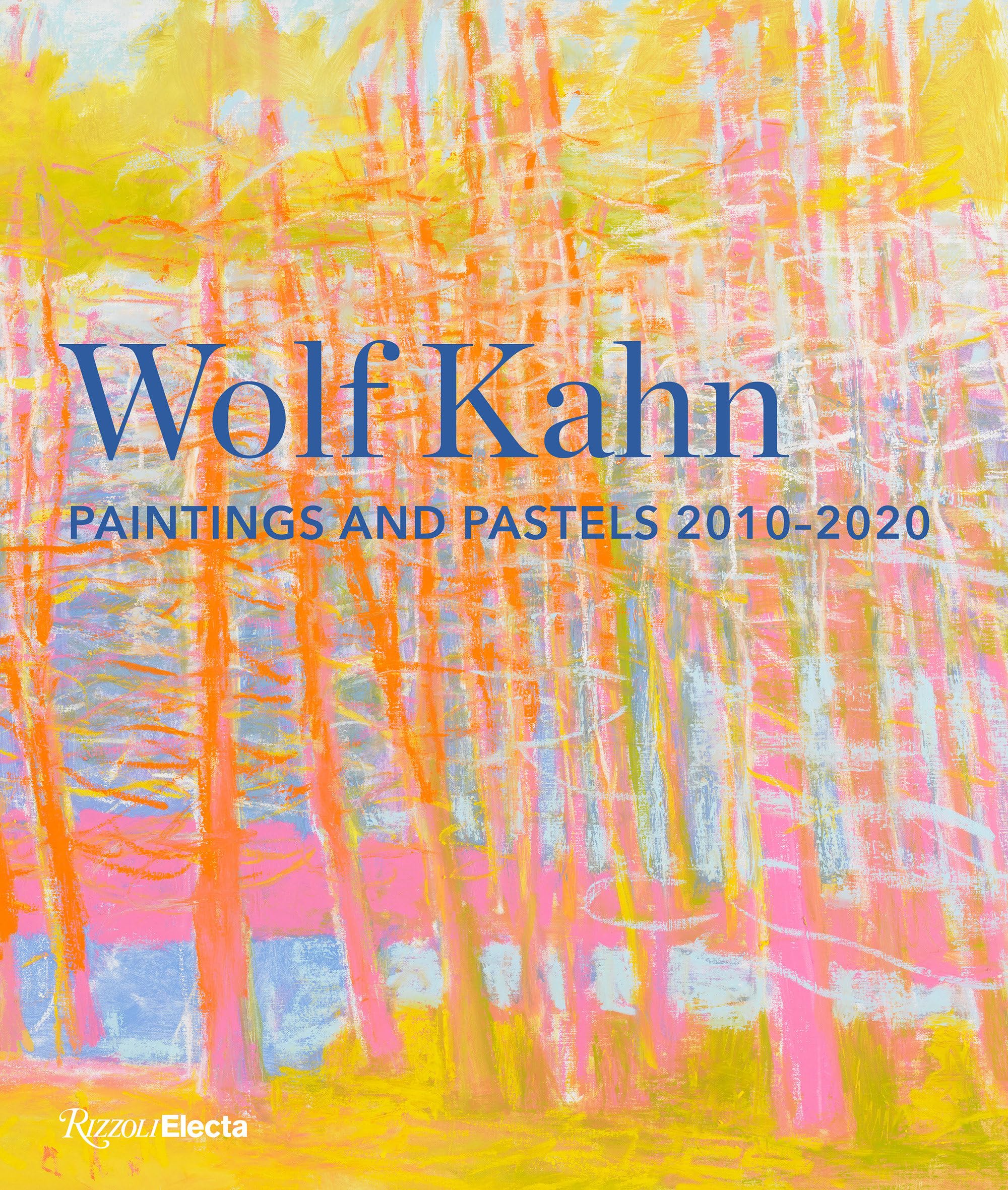 Cover of Wolf Kahn: Paintings and Pastels, 2010-2020