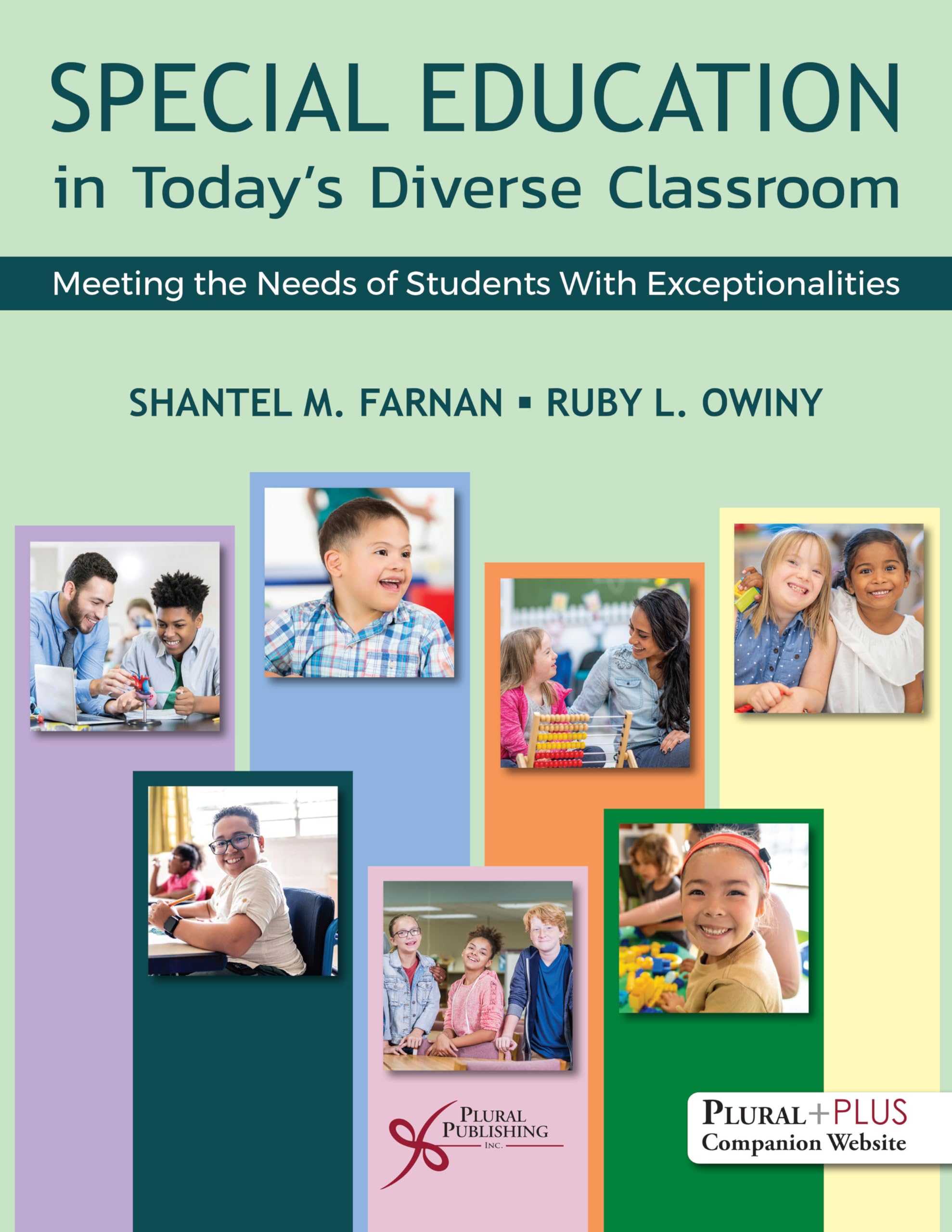 Cover of Special Education in Today's Diverse Classrooms: Meeting the Needs of Students With Exceptionalities