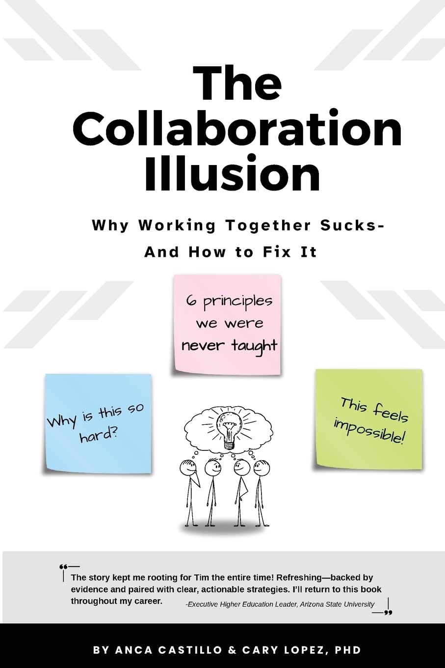 Cover of The Collaboration Illusion: Why Working Together Sucks and How to Fix It