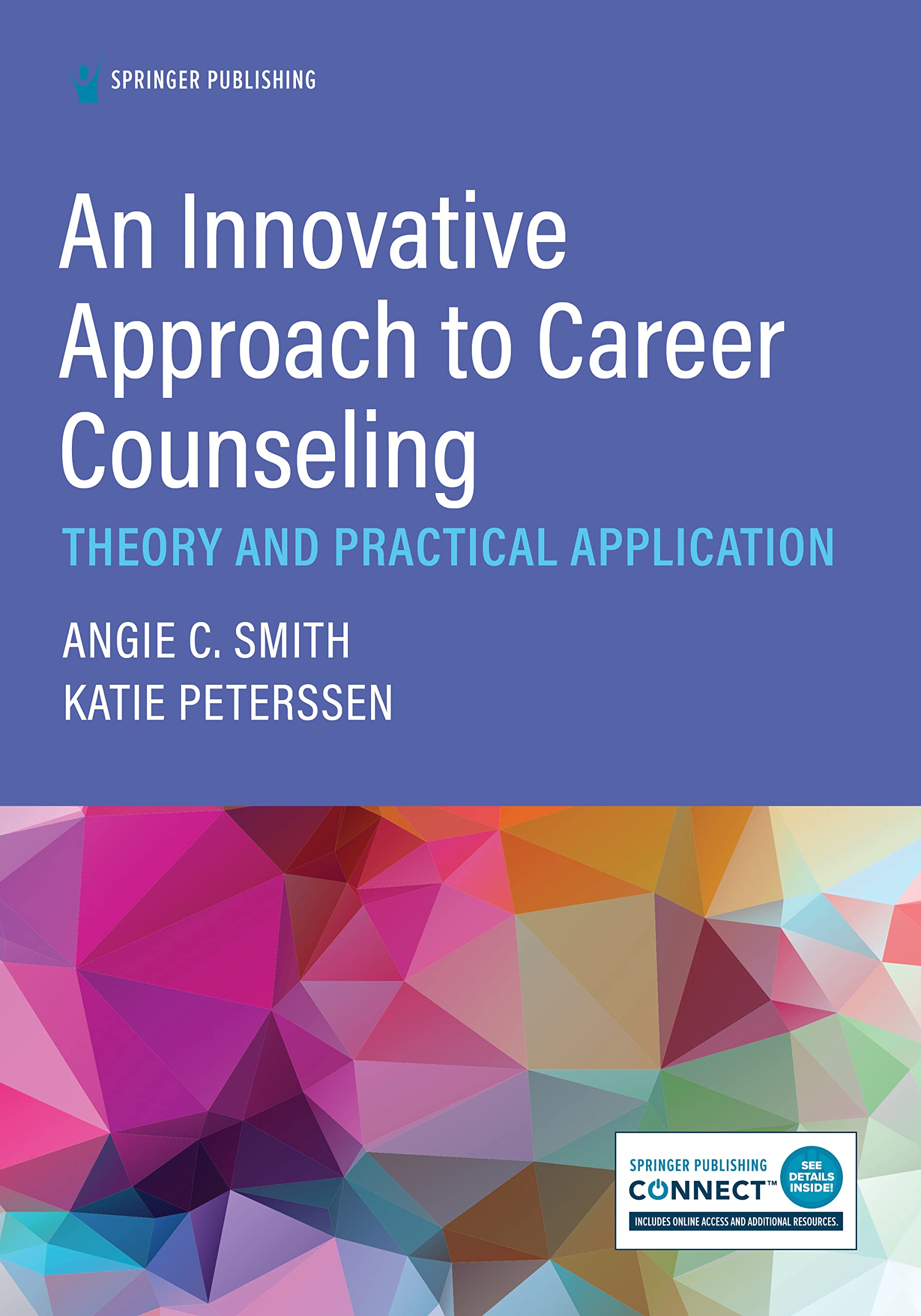 Cover of An Innovative Approach to Career Counseling: Theory and Practical Application