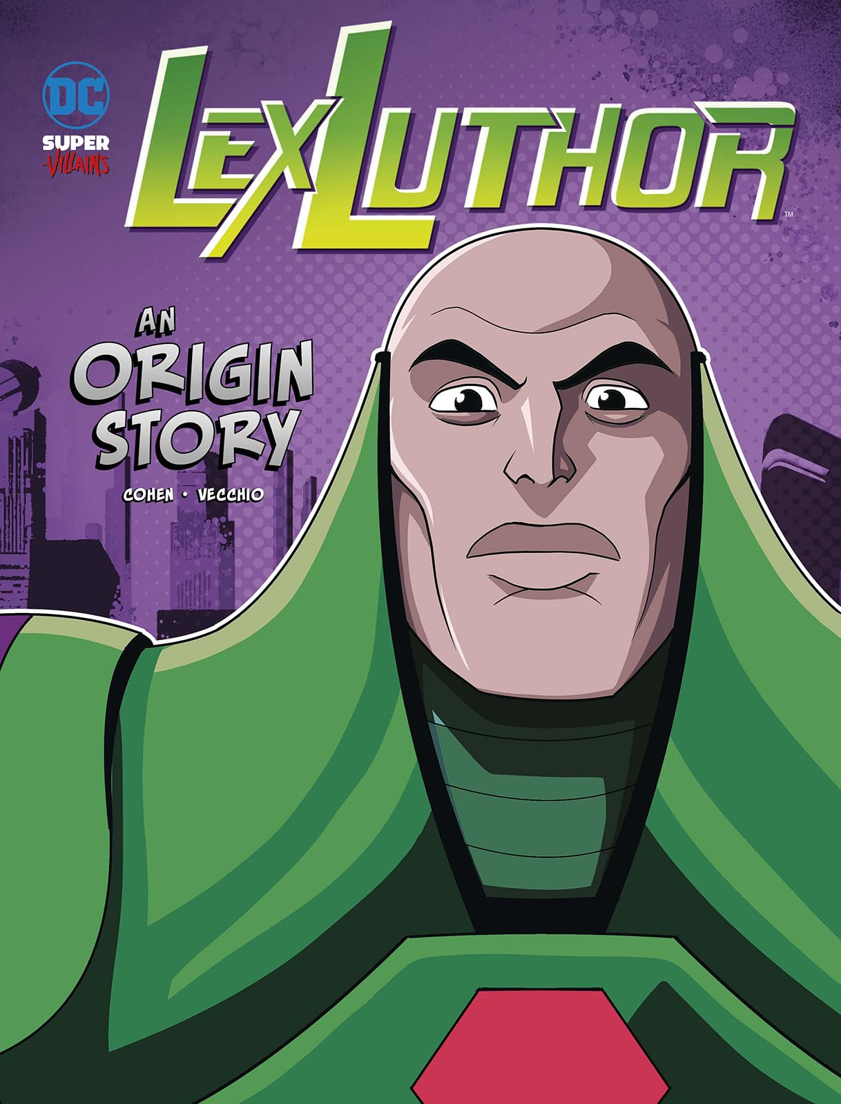 Cover of Lex Luthor: An Origin Story (DC Super-Villains Origins)
