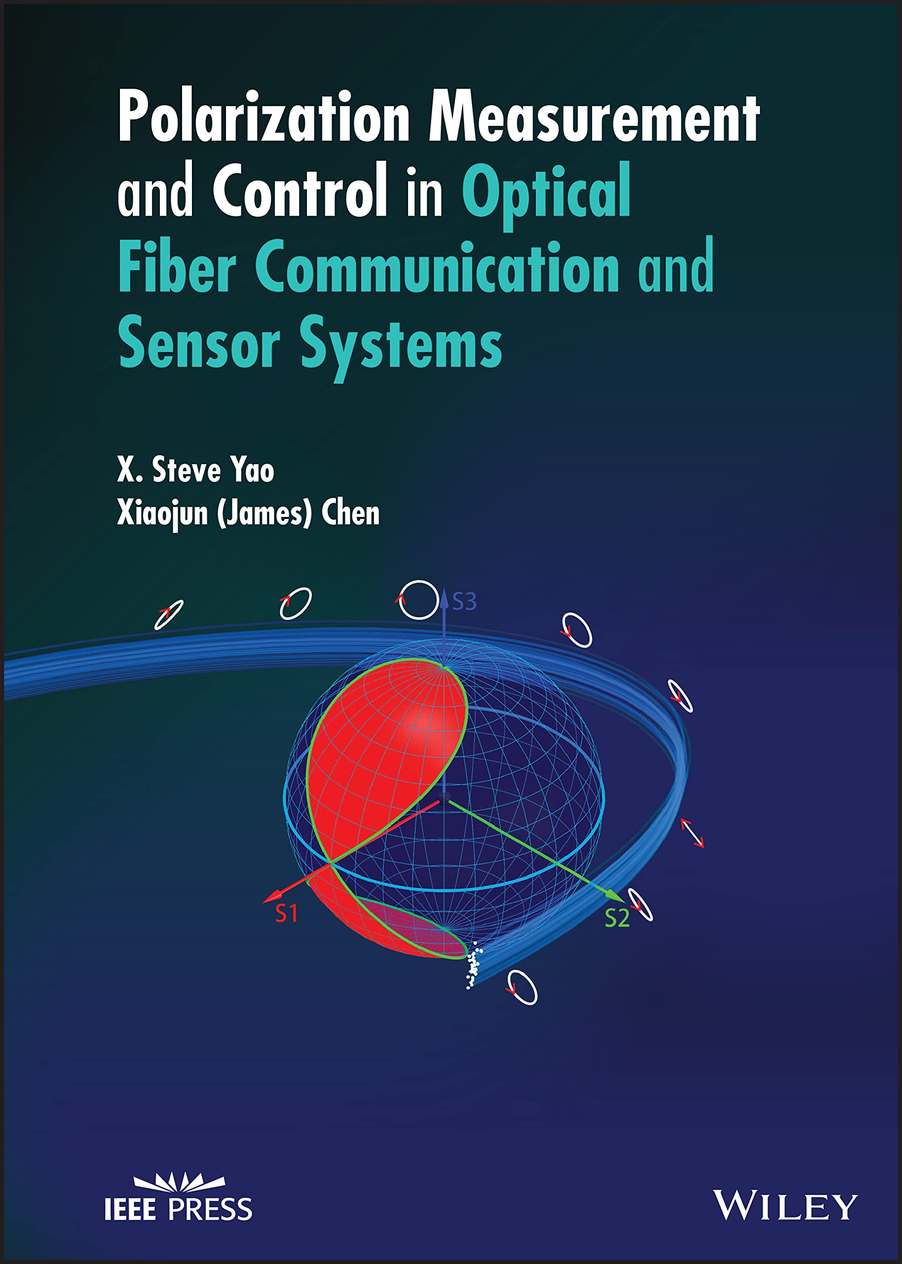 Cover of Polarization Measurement and Control in Optical Fiber Communication and Sensor Systems (IEEE Press)