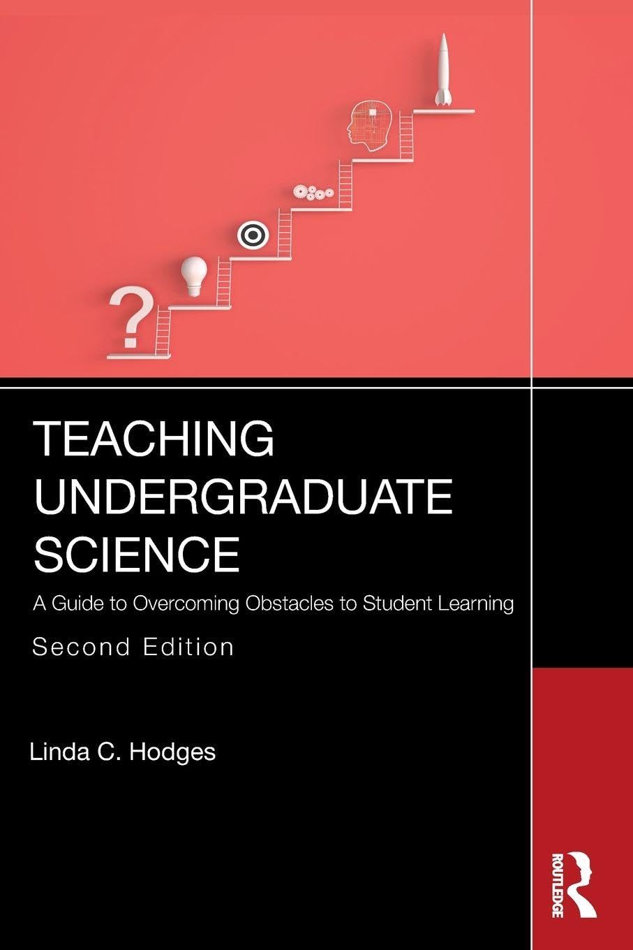 Cover of Teaching Undergraduate Science: A Guide to Overcoming Obstacles to Student Learning