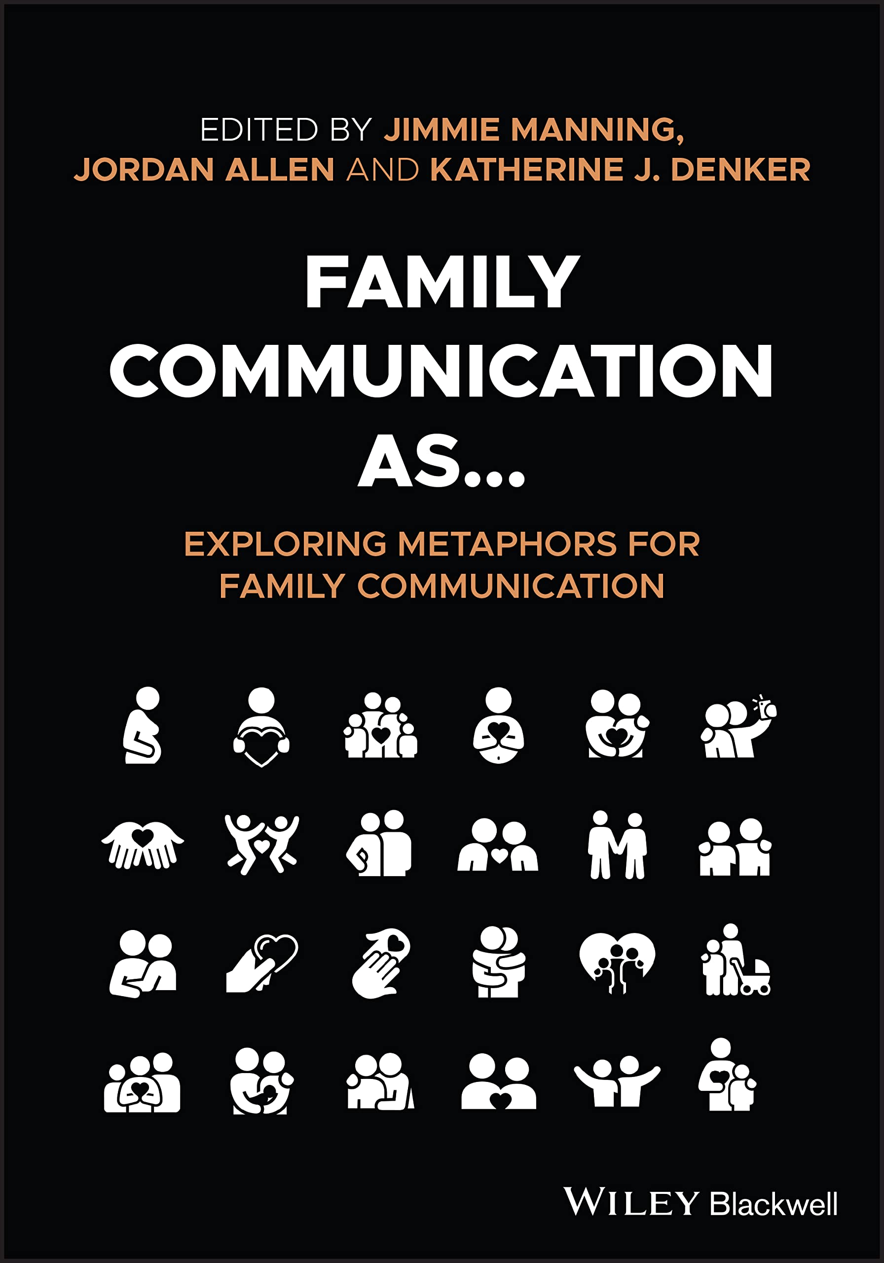 Cover of Family Communication as... Exploring Metaphors for Family Communication