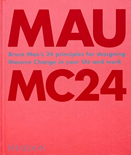 Cover of Mc24: 24 Principles for Designing Massive Change in Your Life and Work