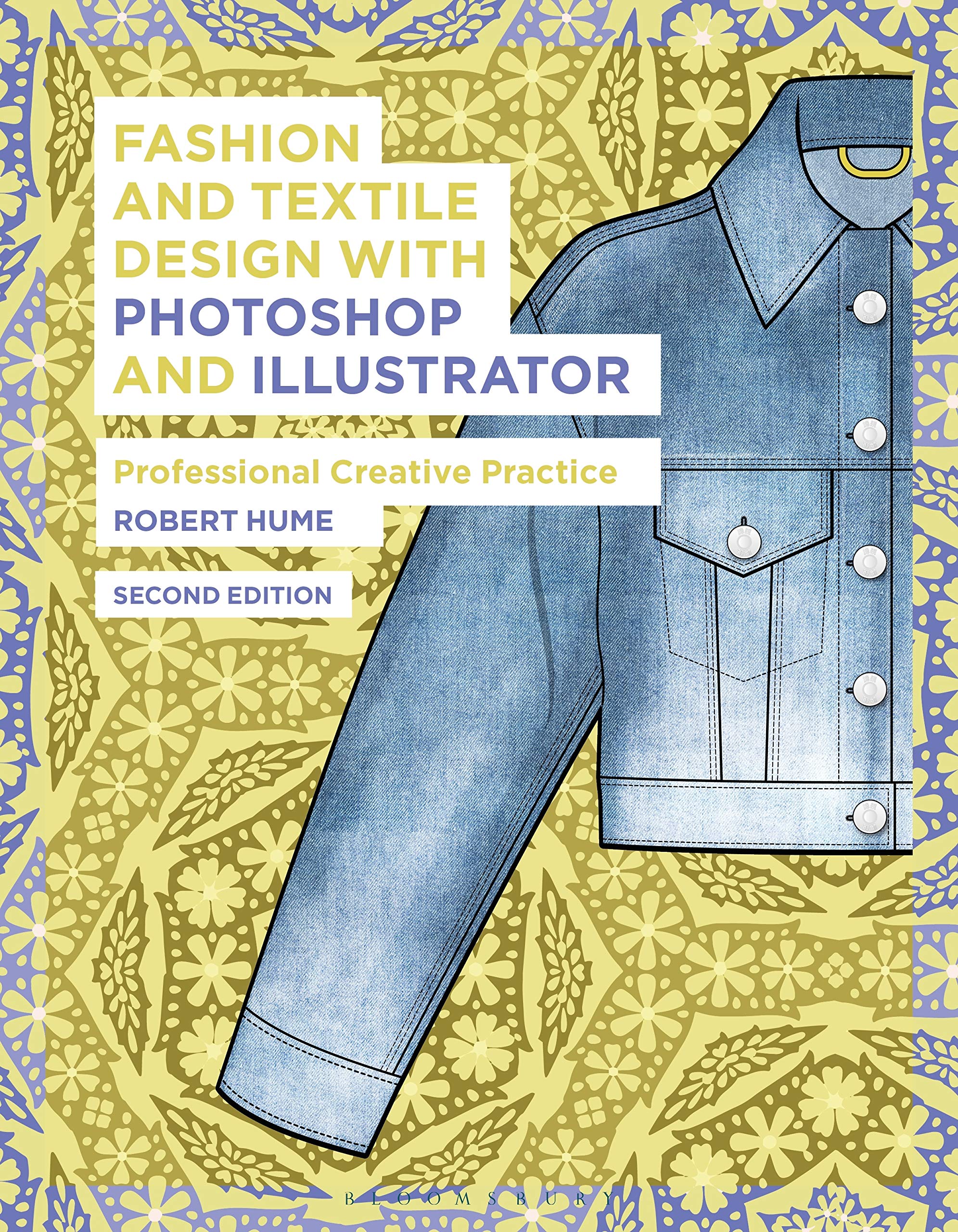 Cover of Fashion and Textile Design with Photoshop and Illustrator: Professional Creative Practice