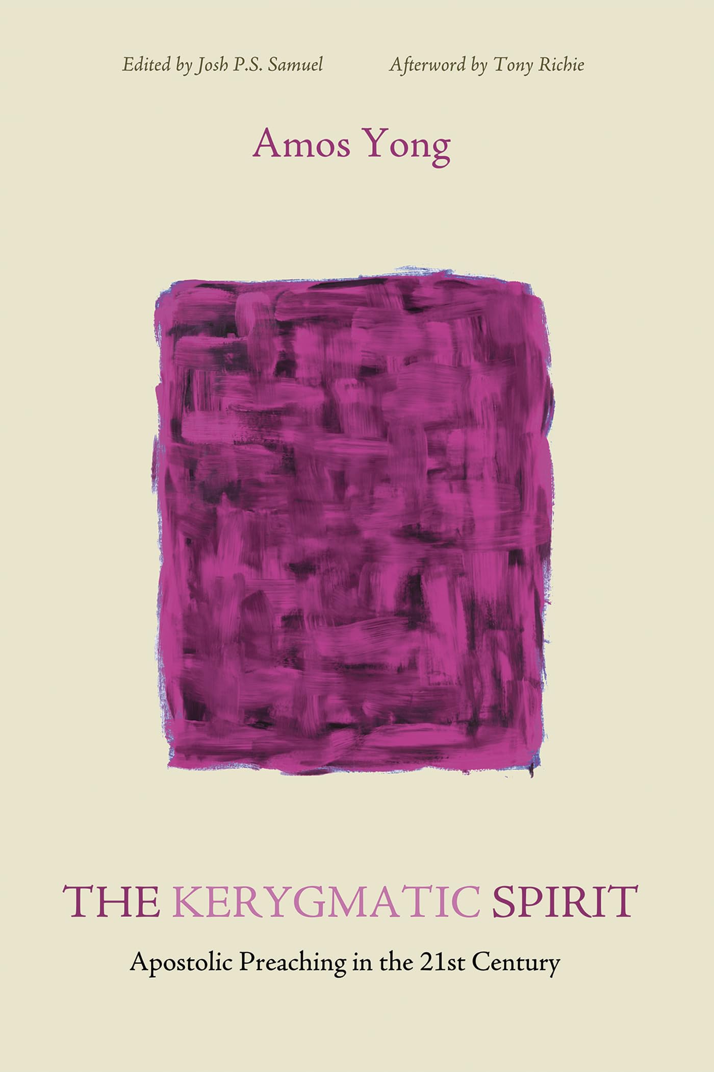 Cover of The Kerygmatic Spirit: Apostolic Preaching in the 21st Century